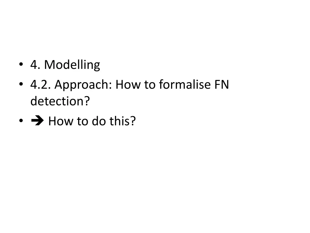 4 modelling 4 2 approach how to formalise 1