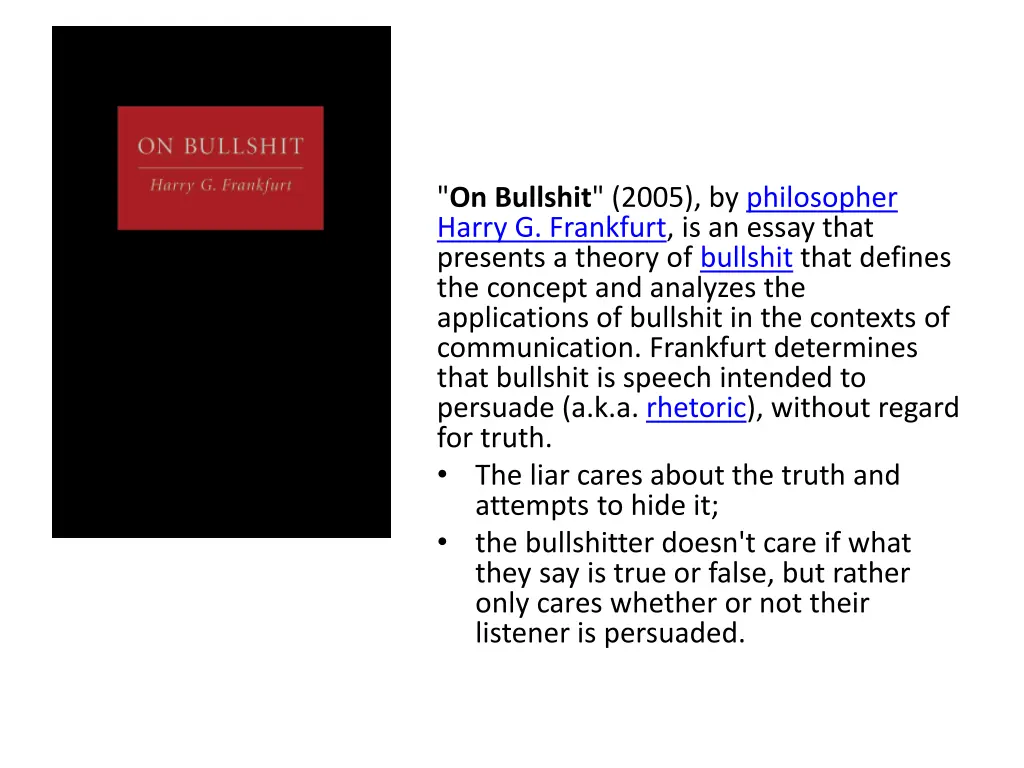 on bullshit 2005 by philosopher harry g frankfurt