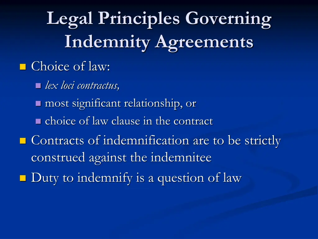 legal principles governing indemnity agreements