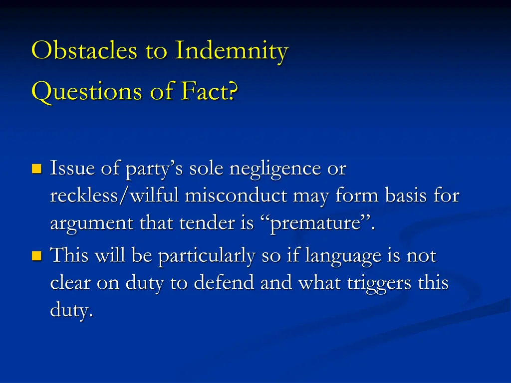 obstacles to indemnity questions of fact