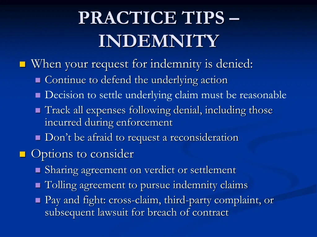 practice tips indemnity when your request