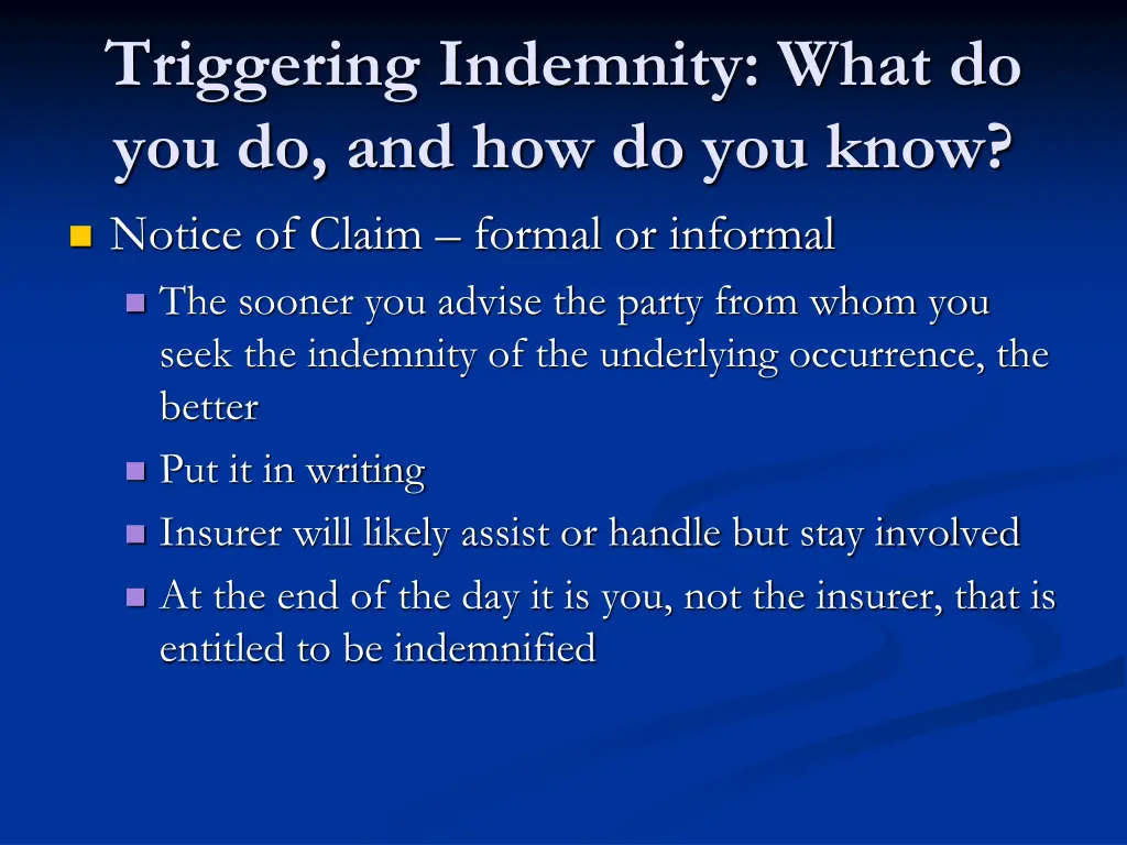 triggering indemnity what