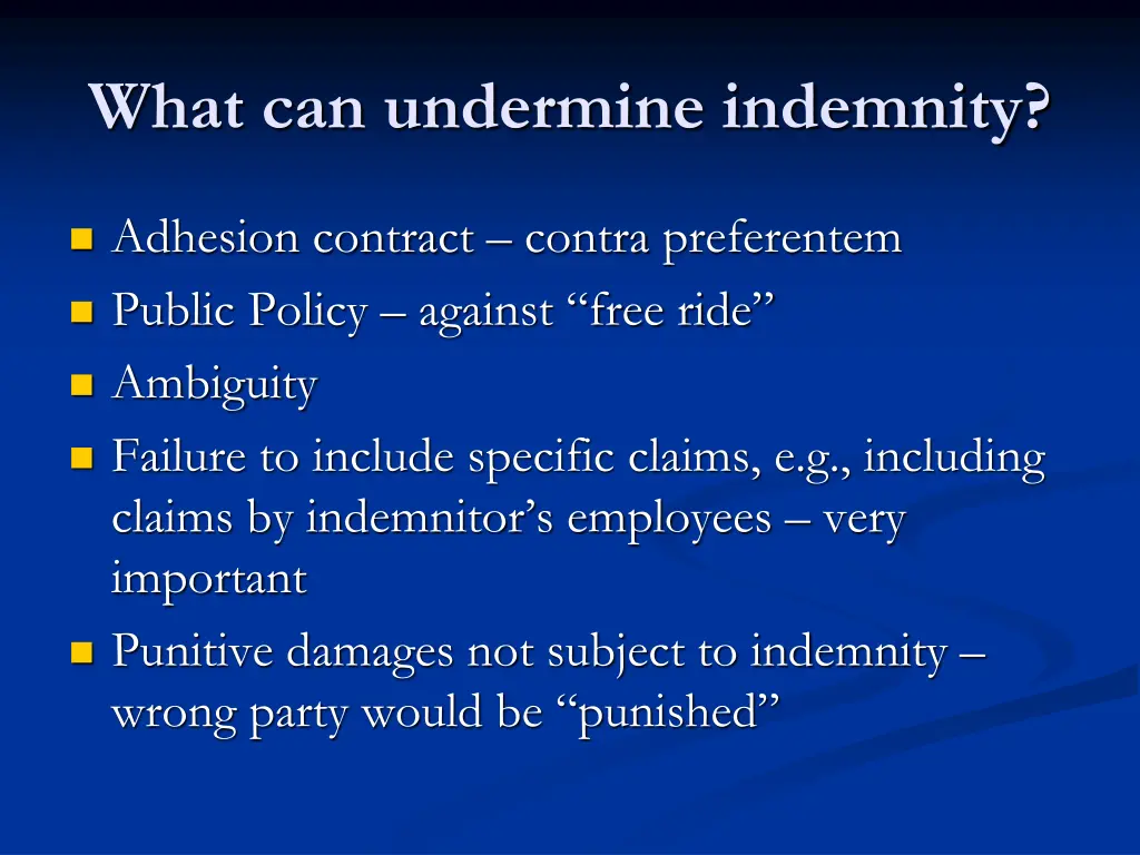 what can undermine indemnity