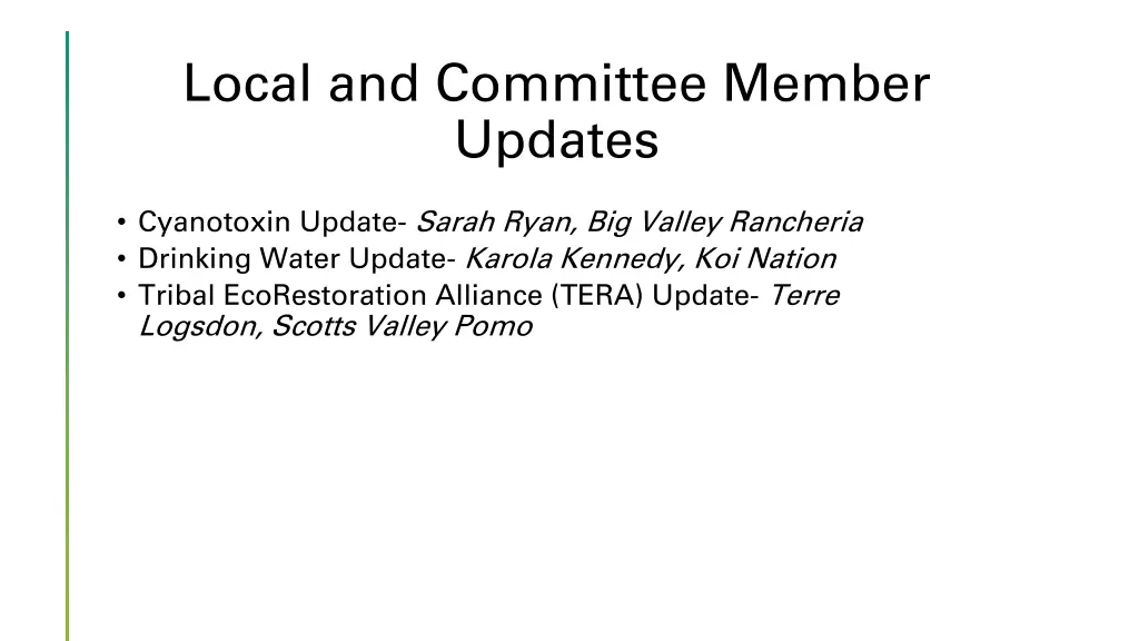 local and committee member updates