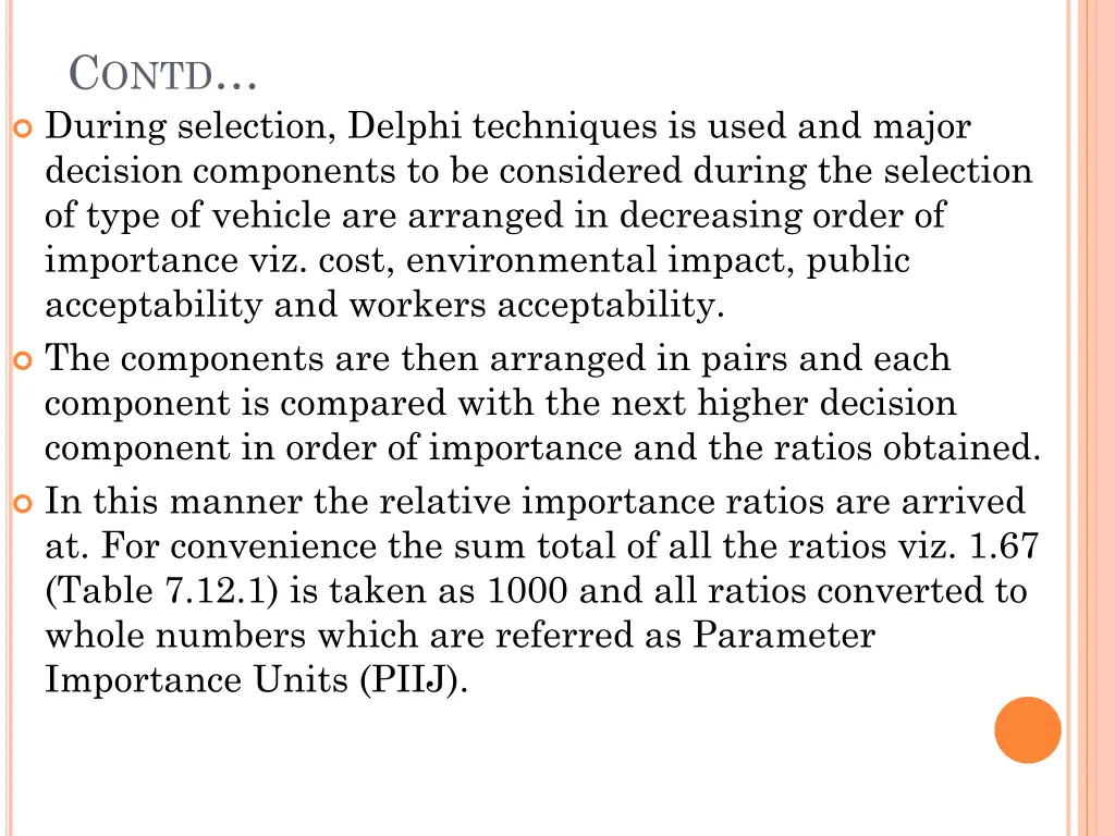 c ontd during selection delphi techniques is used