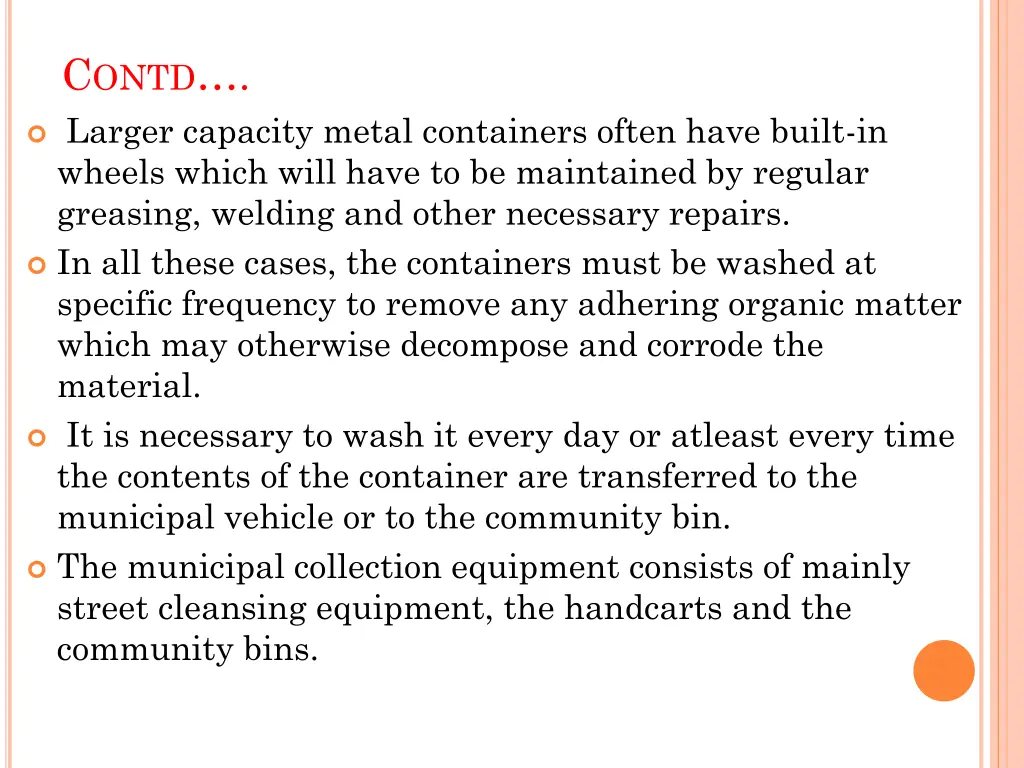 c ontd larger capacity metal containers often