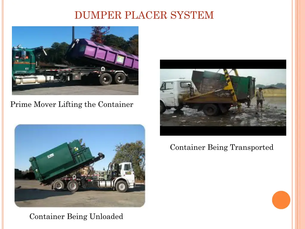 dumper placer system