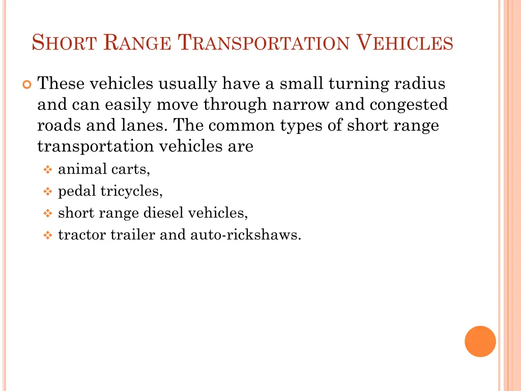 s hort r ange t ransportation v ehicles