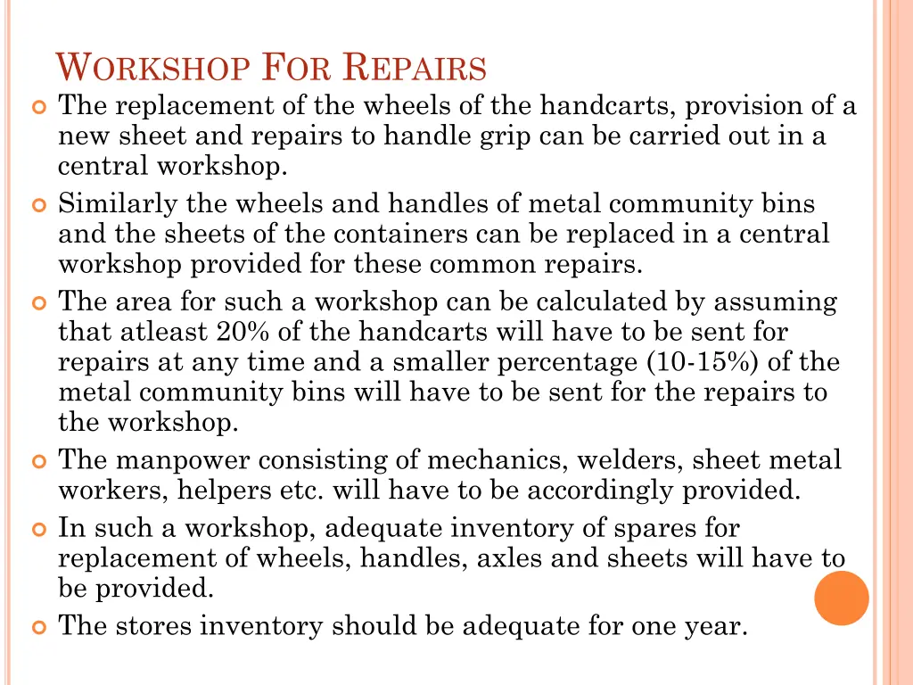 w orkshop f or r epairs the replacement