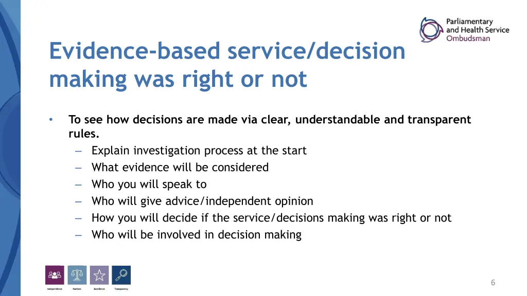 evidence based service decision making was right