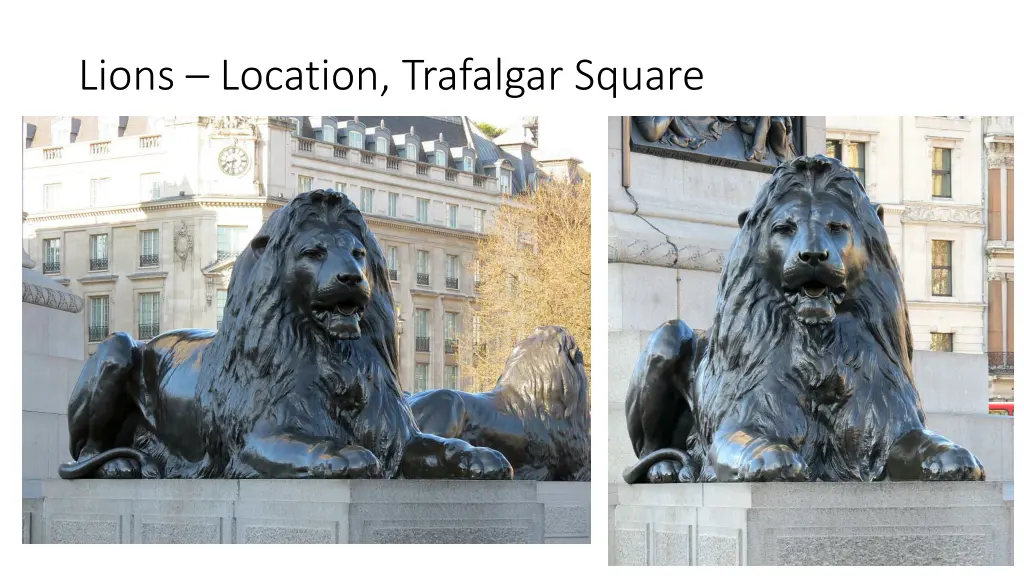 lions location trafalgar square