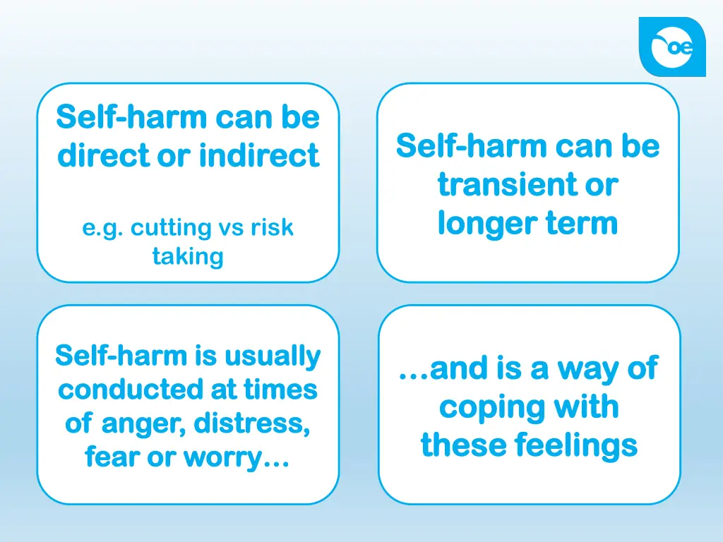 self self harm can be harm can be direct