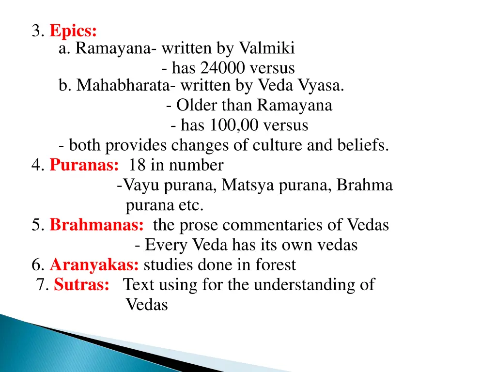 3 epics a ramayana written by valmiki has 24000