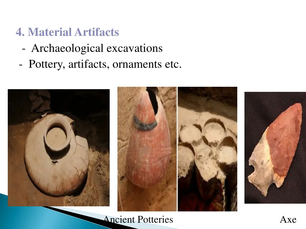 4 material artifacts archaeological excavations