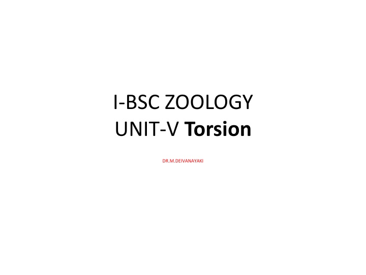 i bsc zoology unit v torsion