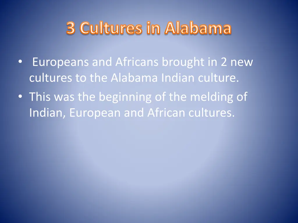 3 cultures in alabama