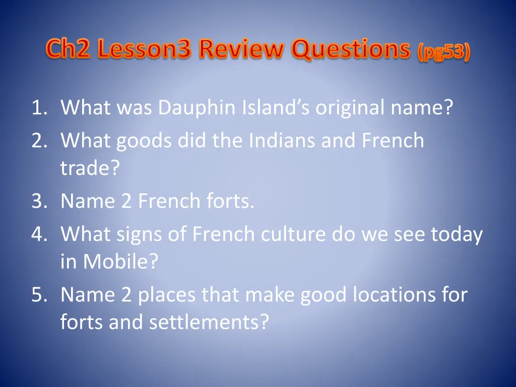 ch2 lesson3 review questions pg53