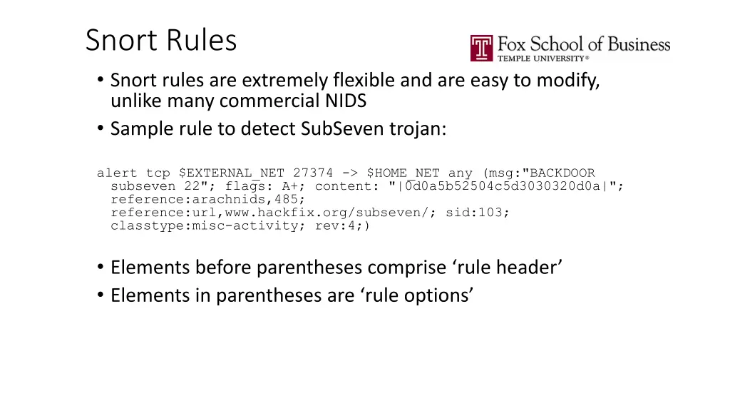 snort rules snort rules are extremely flexible