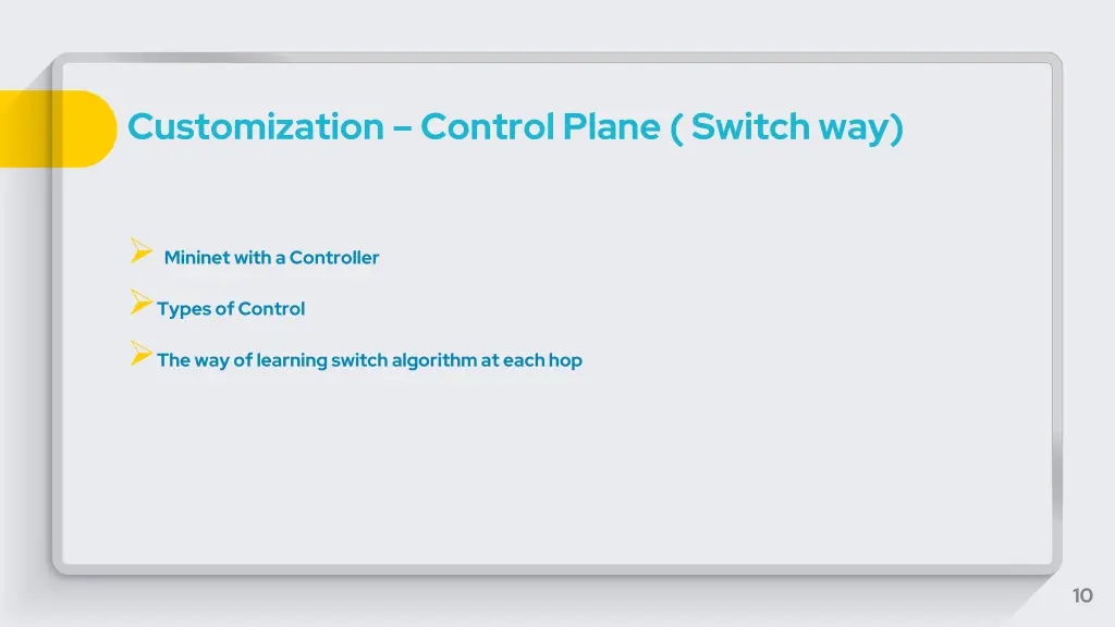 customization control plane switch way