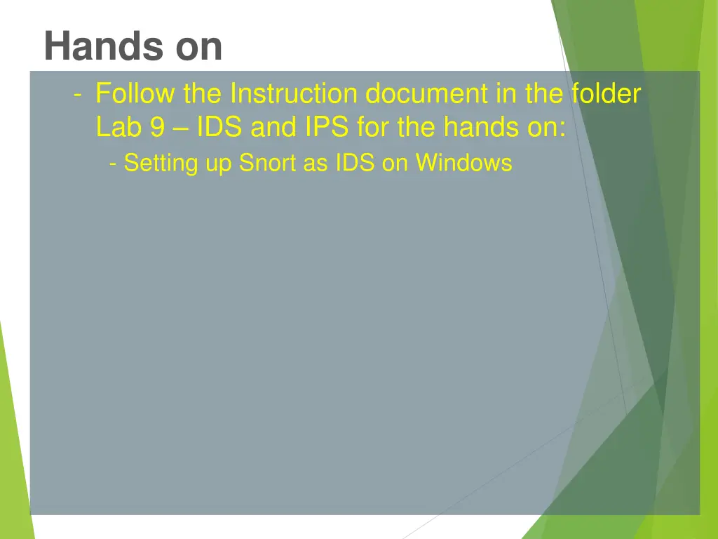 hands on follow the instruction document