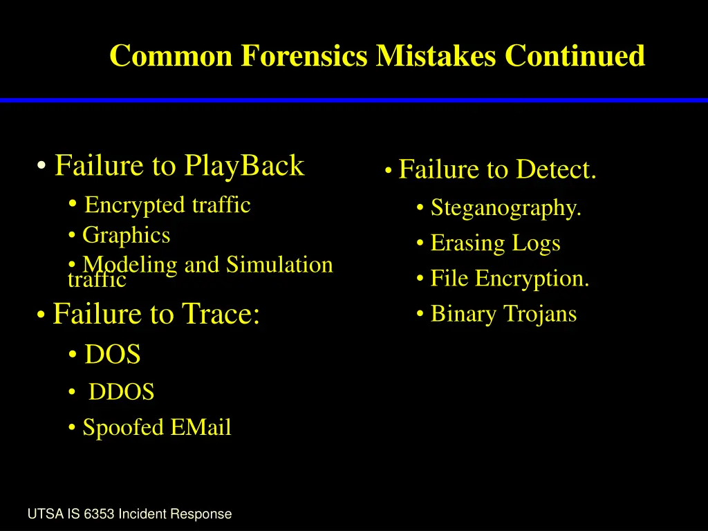 common forensics mistakes continued