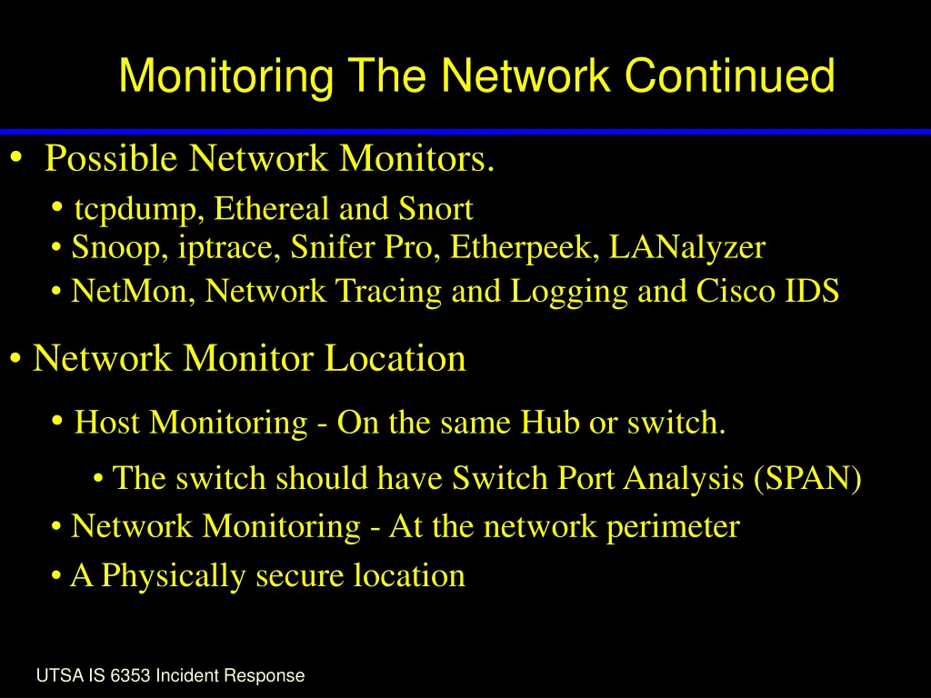 monitoring the network continued