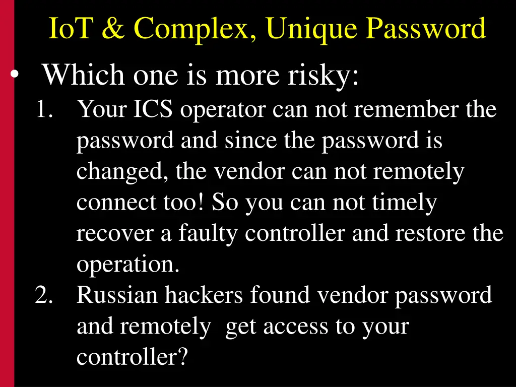 iot complex unique password which one is more