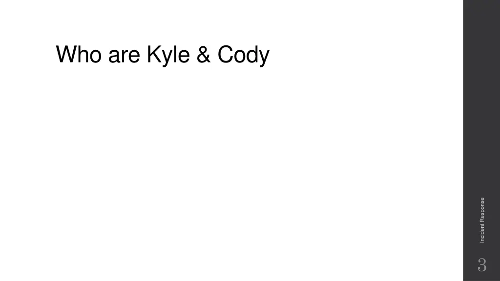 who are kyle cody