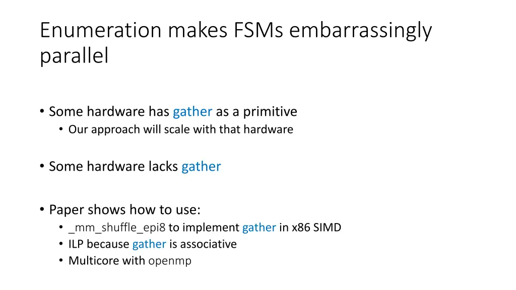 enumeration makes fsms embarrassingly parallel