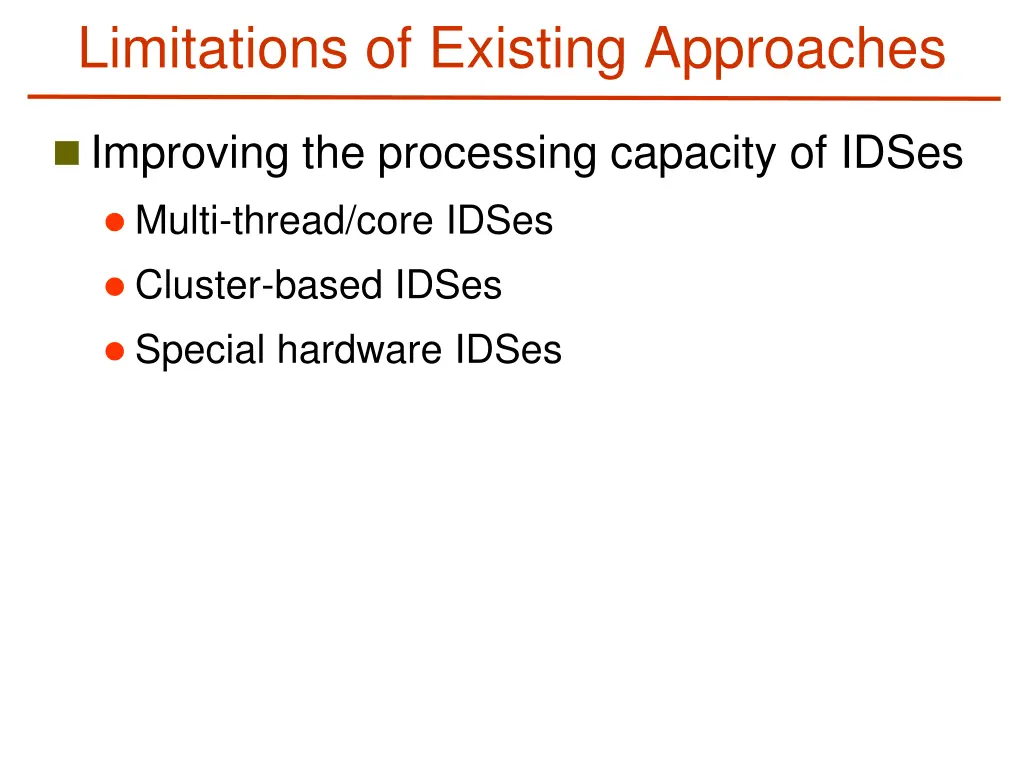 limitations of existing approaches