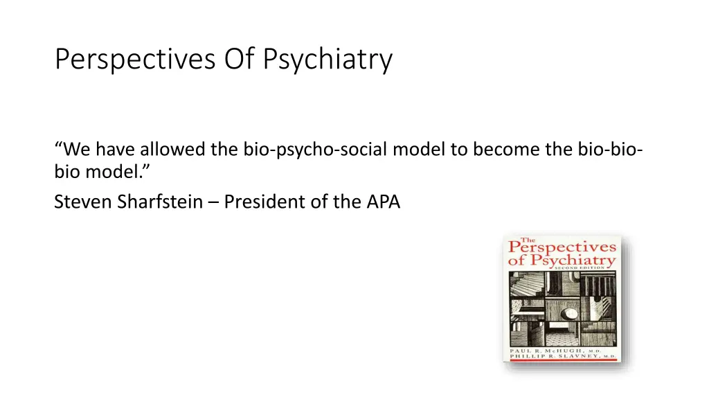 perspectives of psychiatry