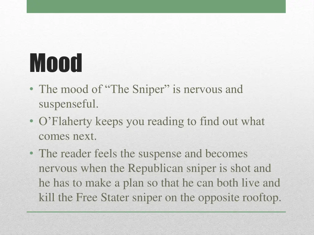 mood the mood of the sniper is nervous