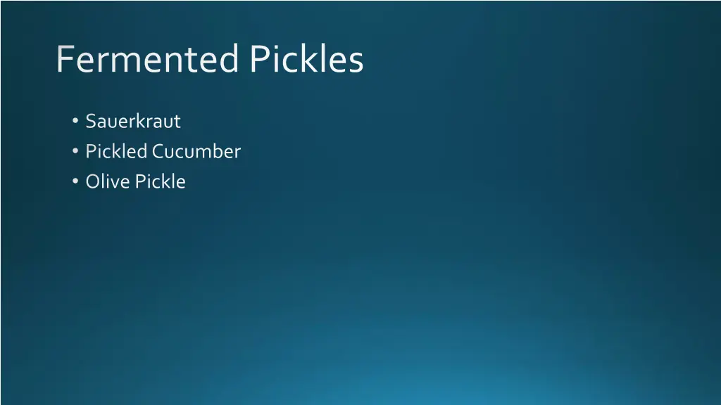 fermented pickles