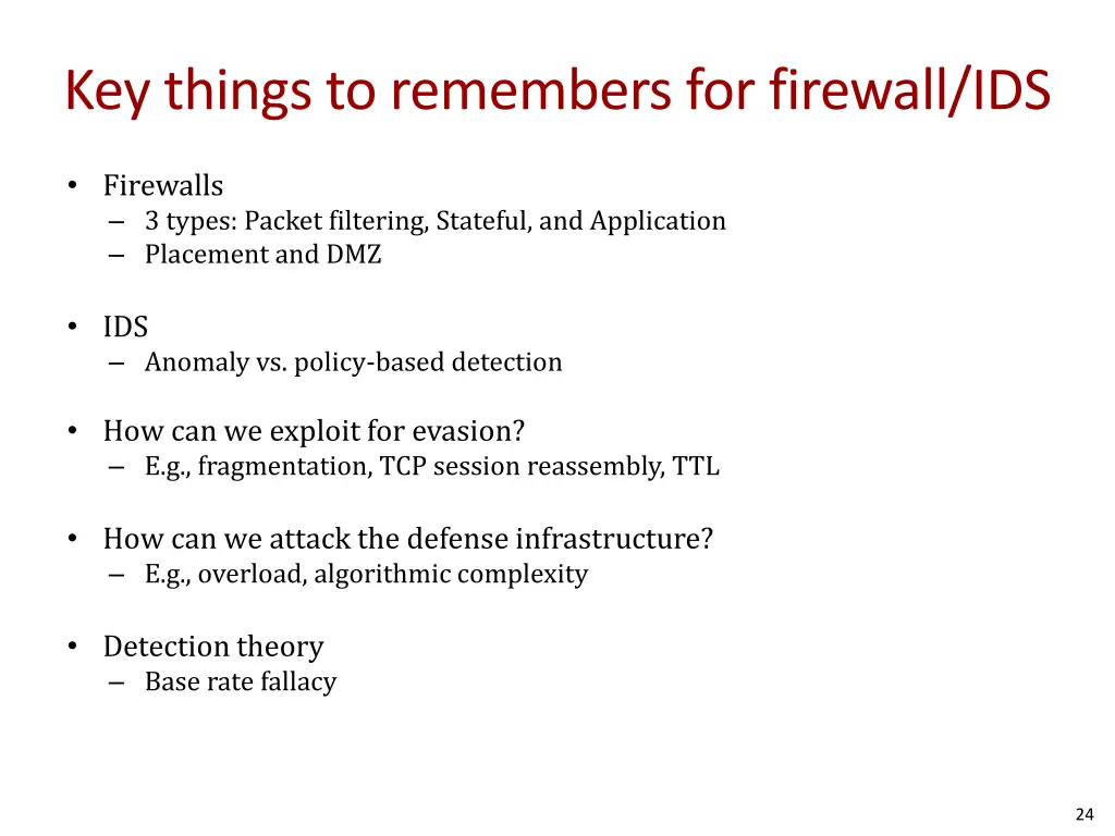 key things to remembers for firewall ids