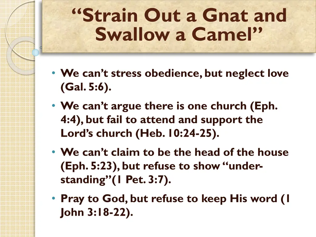 strain out a gnat and swallow a camel 6