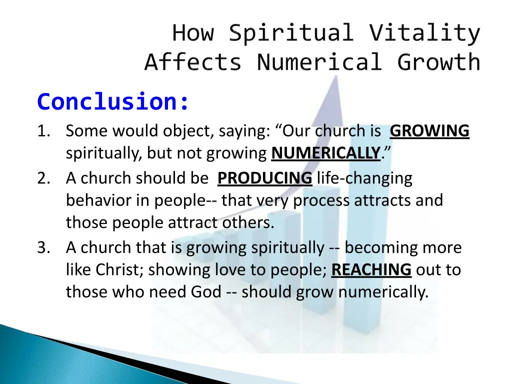 conclusion 1 some would object saying our church