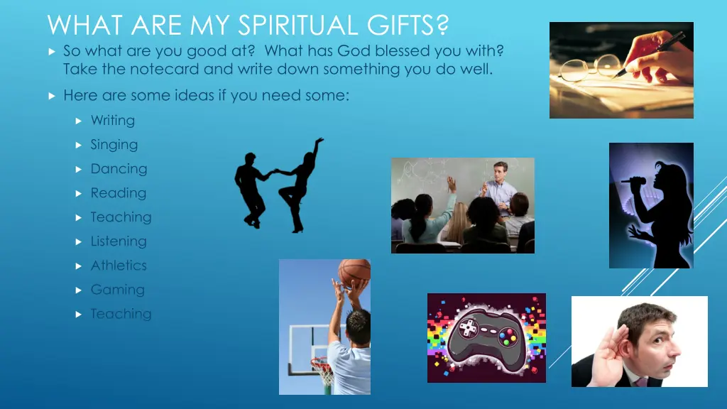 what are my spiritual gifts so what are you good