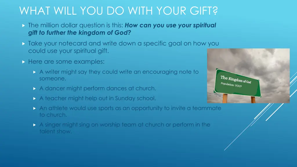 what will you do with your gift