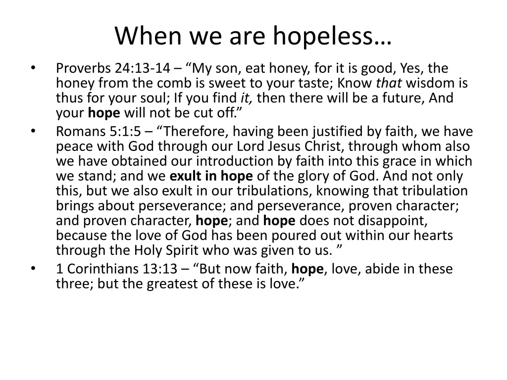 when we are hopeless