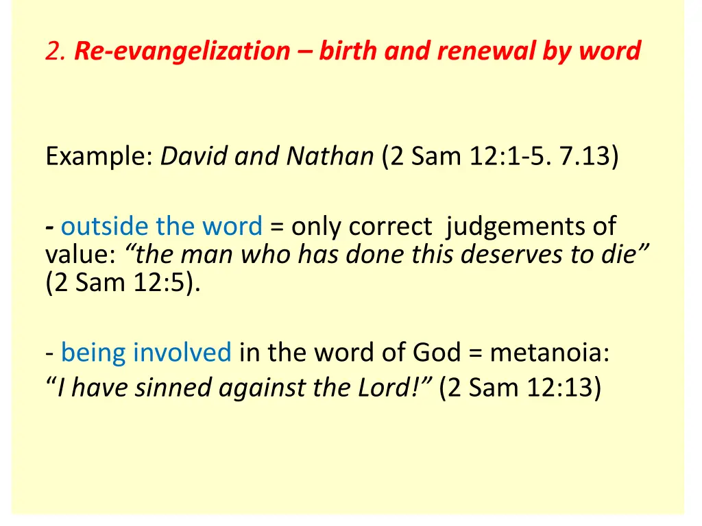 2 re evangelization birth and renewal by word