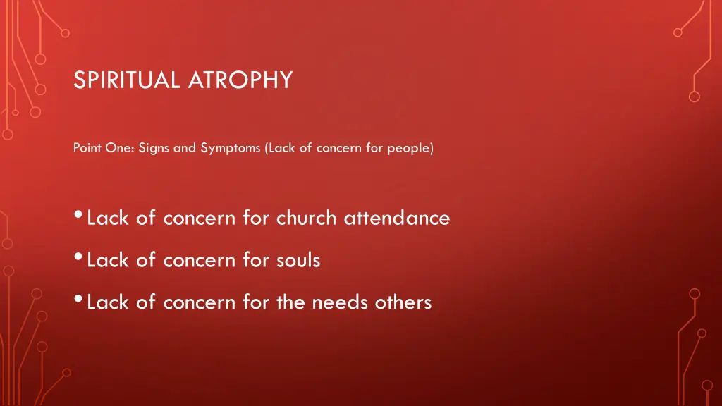 spiritual atrophy 4