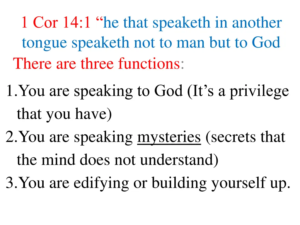 1 cor 14 1 he that speaketh in another tongue