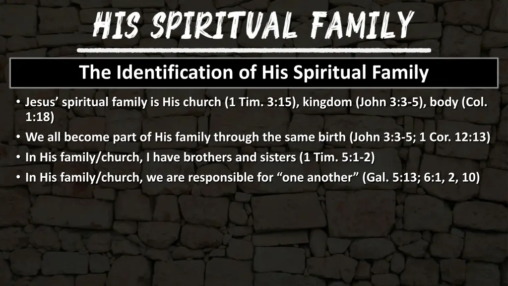 the identification of his spiritual family