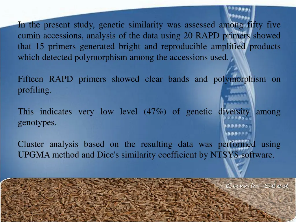 in the present study genetic similarity