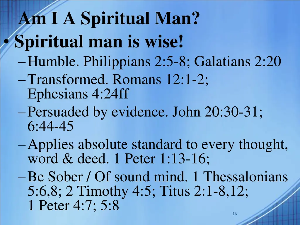 am i a spiritual man spiritual man is wise humble