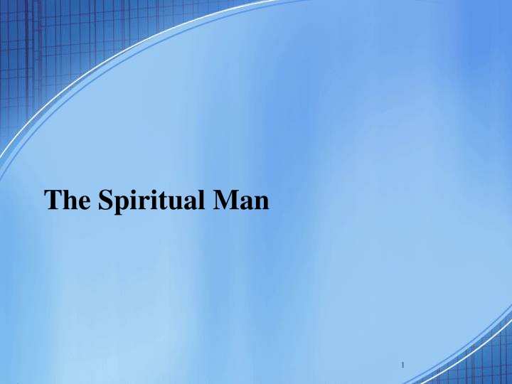 the spiritual man