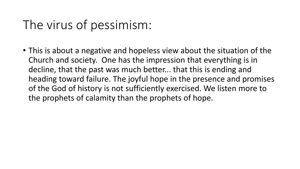 the virus of pessimism