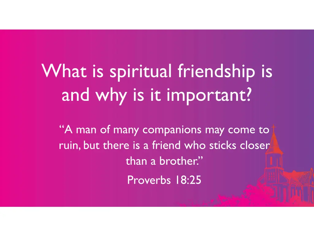 what is spiritual friendship