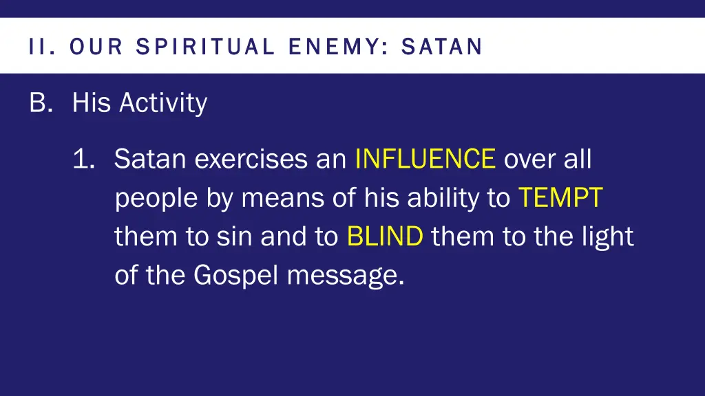 ii our spiritual enemy satan ii our spiritual 2