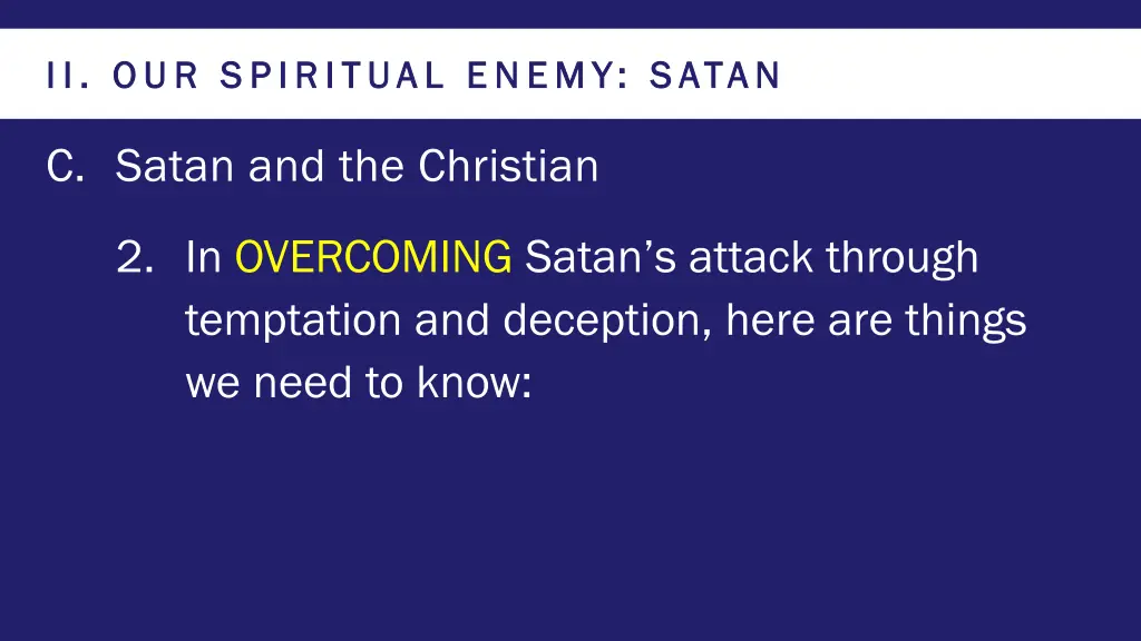 ii our spiritual enemy satan ii our spiritual 5